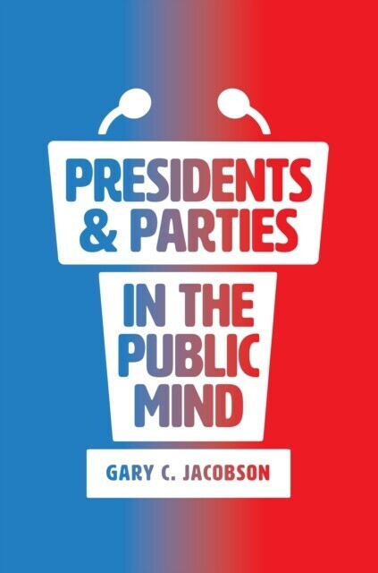 Presidents and Parties in the Public Mind main product photo