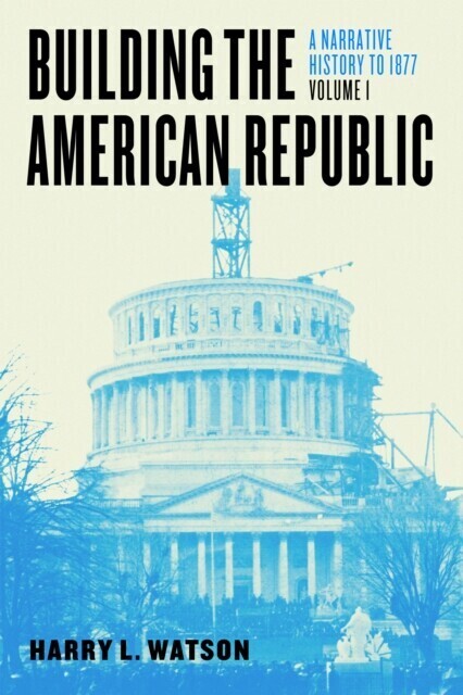 Building the American Republic, Volume 1 main product photo