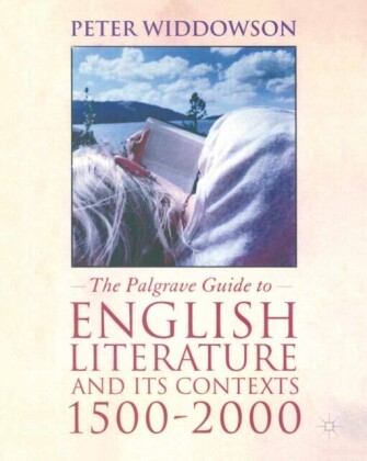 Palgrave Guide to English Literature and Its Contexts