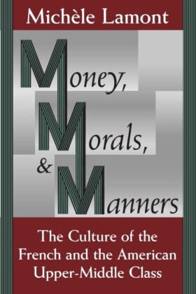 Money, Morals, and Manners