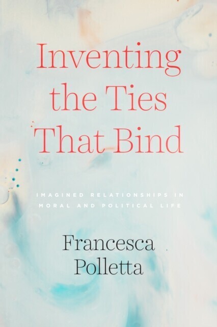 Inventing the Ties That Bind main product photo