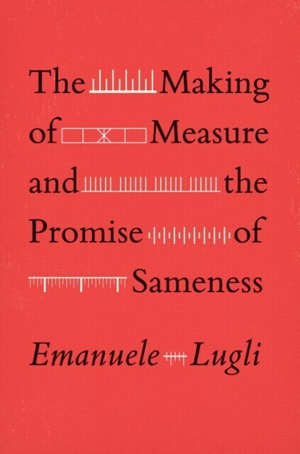Making of Measure and the Promise of Sameness main product photo