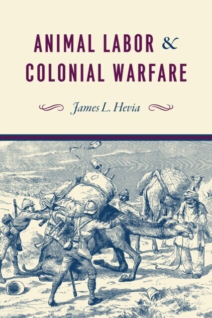 Animal Labor and Colonial Warfare main product photo