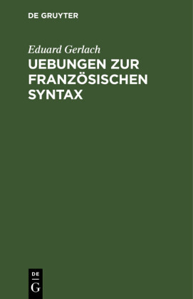 Uebungen zur französischen Syntax