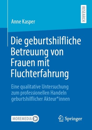 Die geburtshilfliche Betreuung von Frauen mit Fluchterfahrung