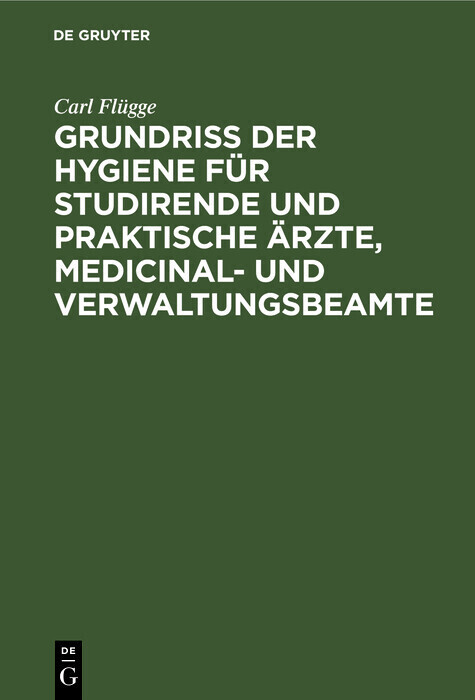 Grundriss der Hygiene für Studirende und praktische Ärzte, medicinal- und Verwaltungsbeamte main product photo