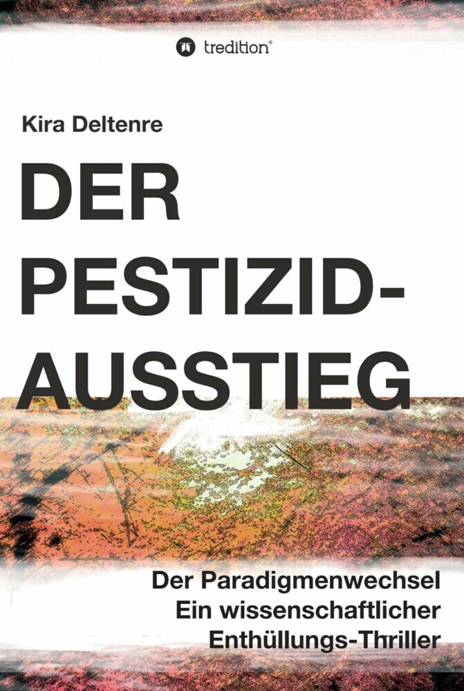 Der Pestizid-Ausstieg main product photo