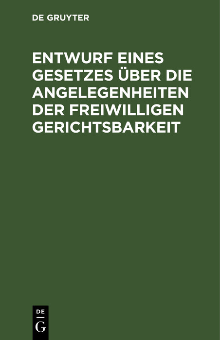 Entwurf eines Gesetzes über die Angelegenheiten der freiwilligen Gerichtsbarkeit main product photo