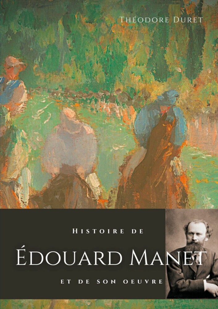 Histoire de Édouard Manet et de son oeuvre main product photo