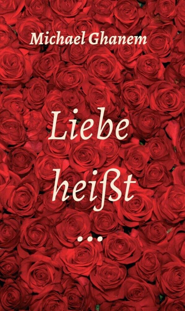 Liebe heißt ... main product photo