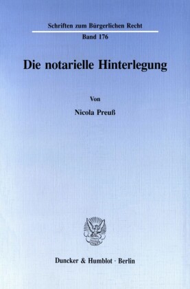 Die notarielle Hinterlegung.