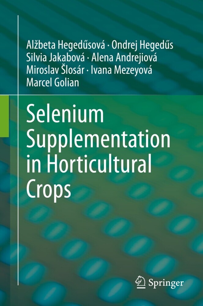 Selenium Supplementation in Horticultural Crops main product photo
