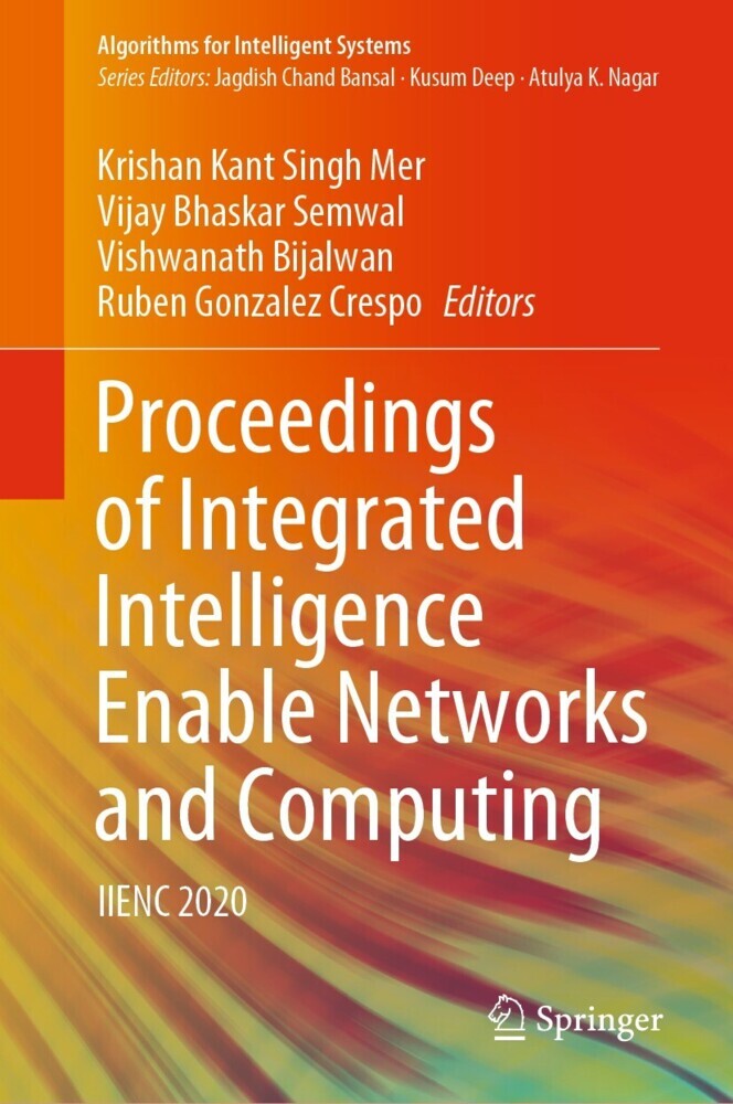 Proceedings of Integrated Intelligence Enable Networks and Computing main product photo