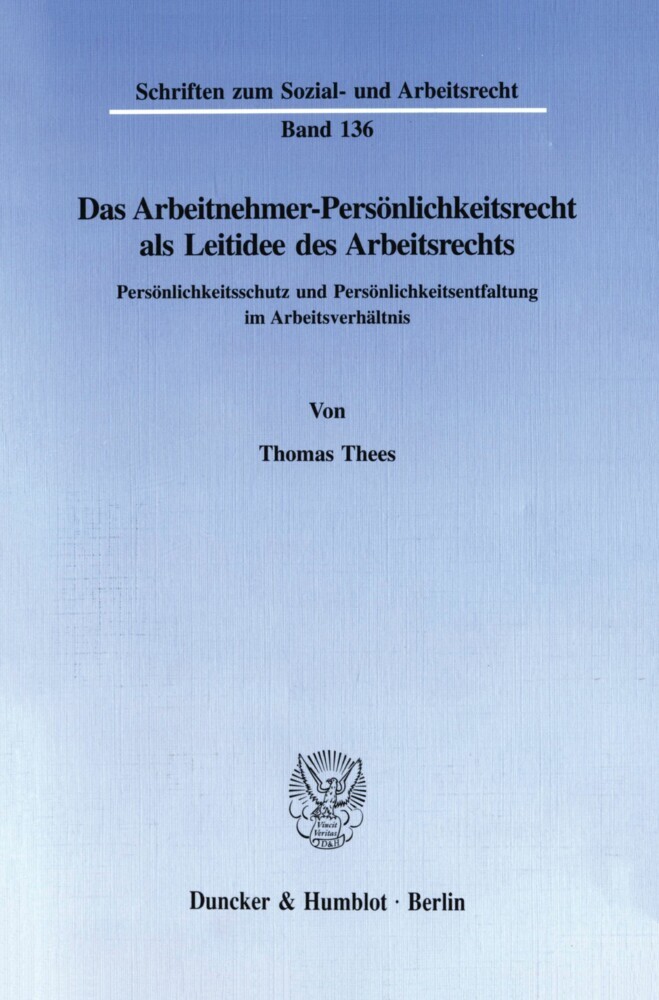 Das Arbeitnehmer-Persönlichkeitsrecht als Leitidee des Arbeitsrechts. main product photo