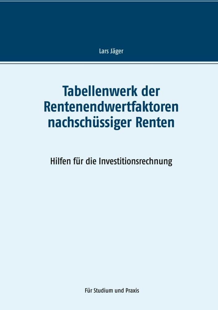 Tabellenwerk der Rentenendwertfaktoren nachschüssiger Renten main product photo