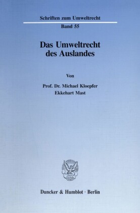 Das Umweltrecht des Auslandes.