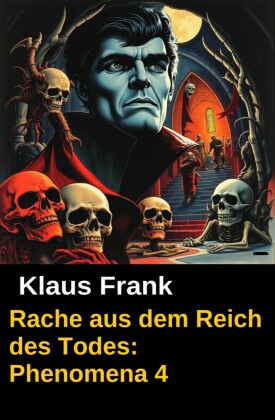 Rache aus dem Reich des Todes: Phenomena 4