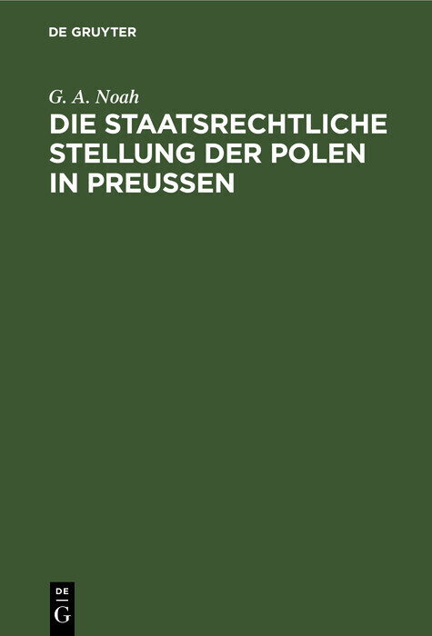 Die staatsrechtliche Stellung der Polen in Preußen main product photo