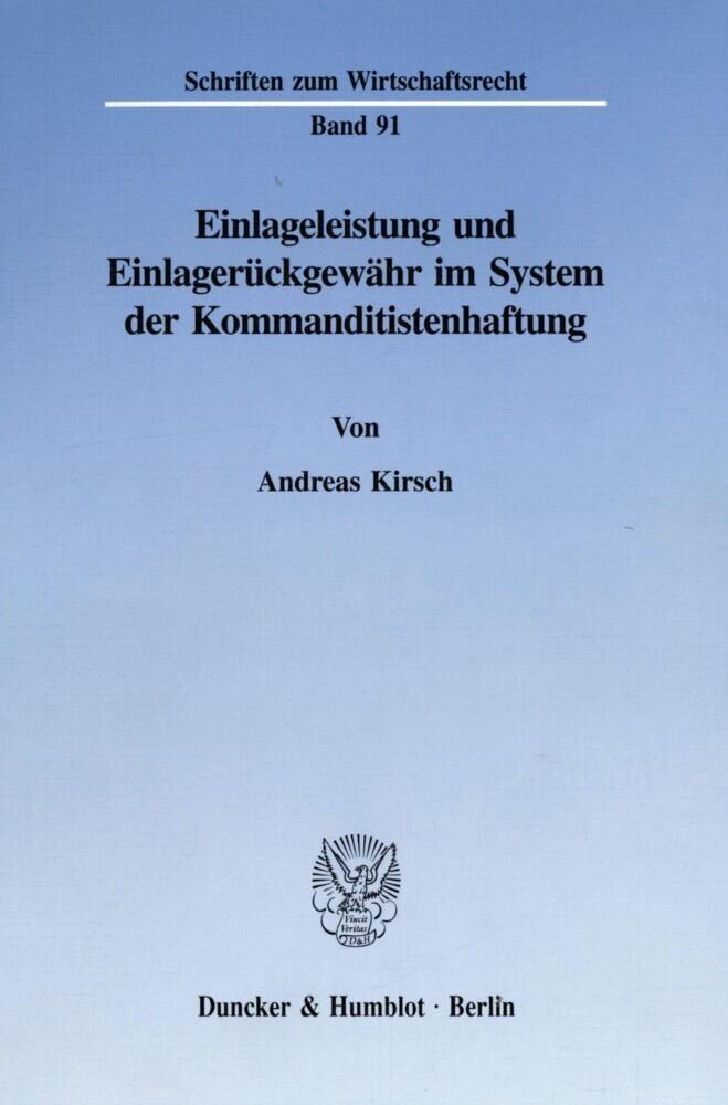 Einlageleistung und Einlagerückgewähr im System der Kommanditistenhaftung. main product photo