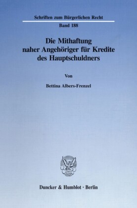Die Mithaftung naher Angehöriger für Kredite des Hauptschuldners.