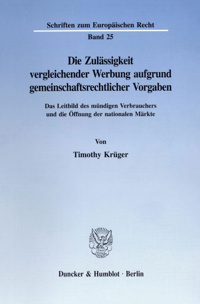 Die Zulässigkeit vergleichender Werbung aufgrund gemeinschaftsrechtlicher Vorgaben. main product photo