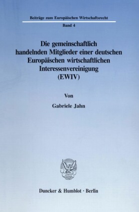 Die gemeinschaftlich handelnden Mitglieder einer deutschen Europäischen wirtschaftlichen Interessenvereinigung (EWIV).
