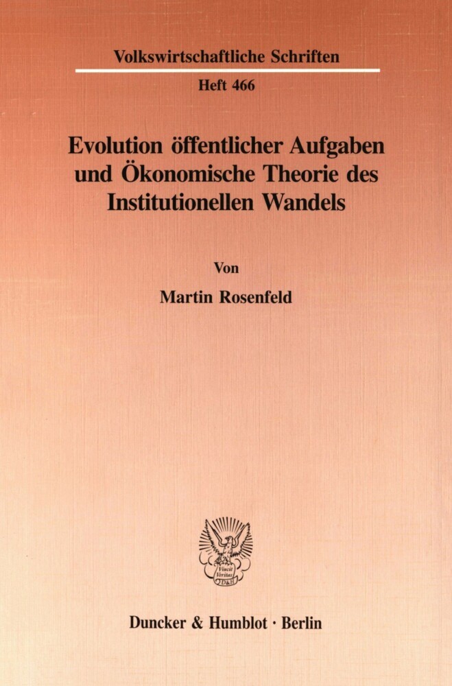 Evolution öffentlicher Aufgaben und Ökonomische Theorie des Institutionellen Wandels. main product photo