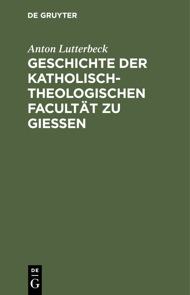 Geschichte der katholisch-theologischen Facultät zu Gießen main product photo