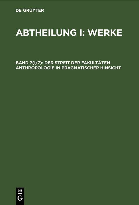 Der Streit der Fakultäten Anthropologie in pragmatischer Hinsicht main product photo