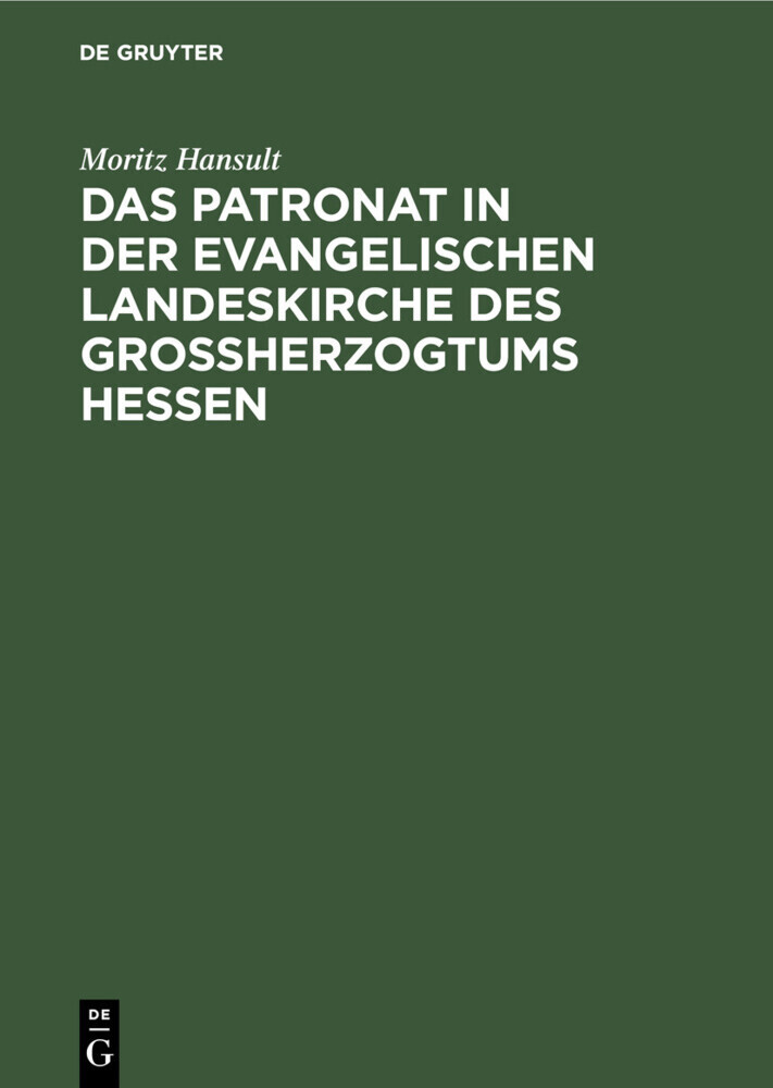 Das Patronat in der evangelischen Landeskirche des Großherzogtums Hessen main product photo