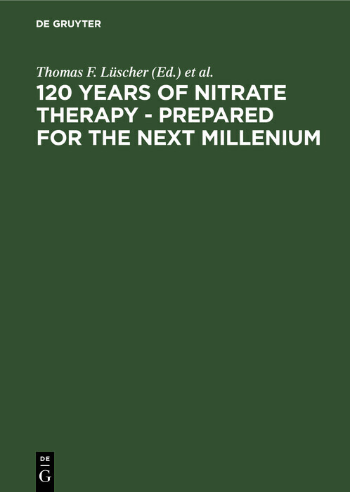 120 Years of Nitrate Therapy - Prepared for the Next Millenium main product photo