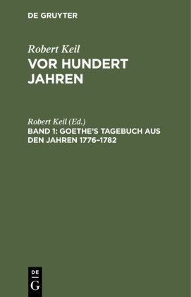 Goethe's Tagebuch aus den Jahren 1776-1782