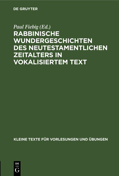 Rabbinische Wundergeschichten des neutestamentlichen Zeitalters in vokalisiertem Text main product photo