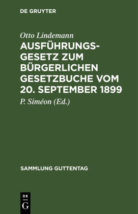 Ausführungsgesetz zum Bürgerlichen Gesetzbuche vom 20. September 1899