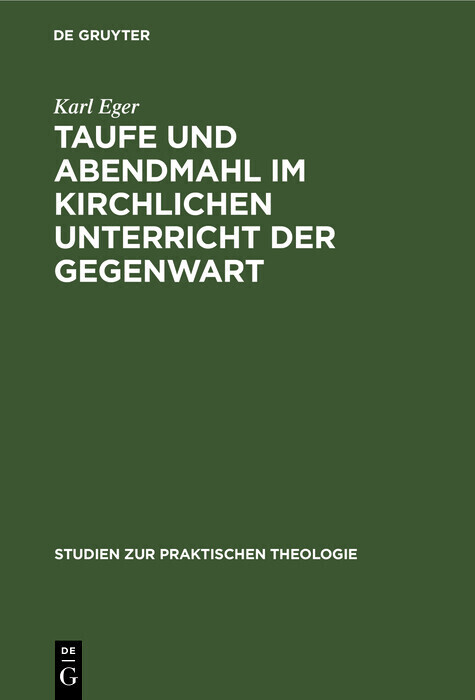 Taufe und Abendmahl im kirchlichen Unterricht der Gegenwart main product photo