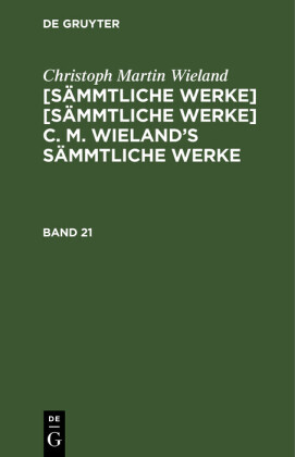 [Sämmtliche Werke] [Sämmtliche Werke] C. M. Wieland's sämmtliche Werke