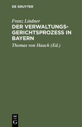 Der Verwaltungsgerichtsprozeß in Bayern