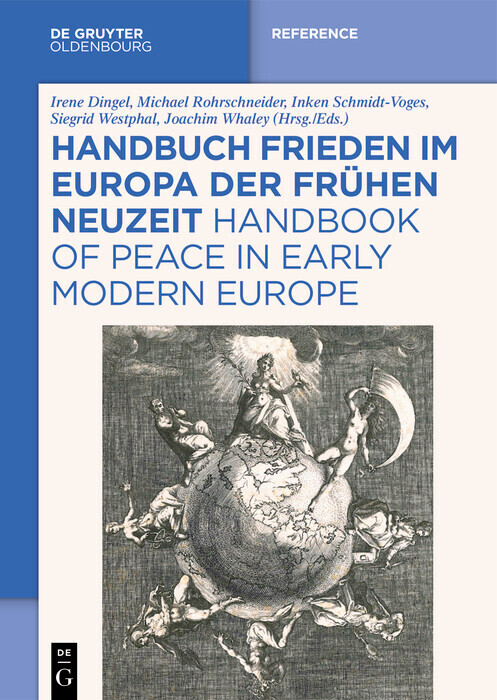 Handbuch Frieden im Europa der Frühen Neuzeit / Handbook of Peace in Early Modern Europe main product photo