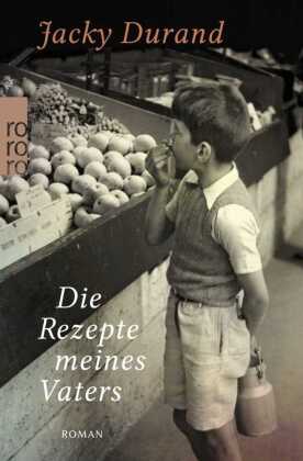 Die Rezepte meines Vaters