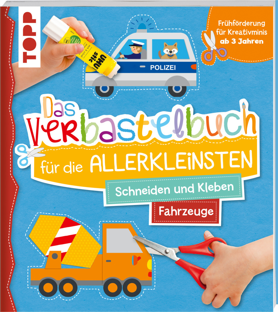 Das Verbastelbuch für die Allerkleinsten. Schneiden und Kleben. Fahrzeuge main product photo