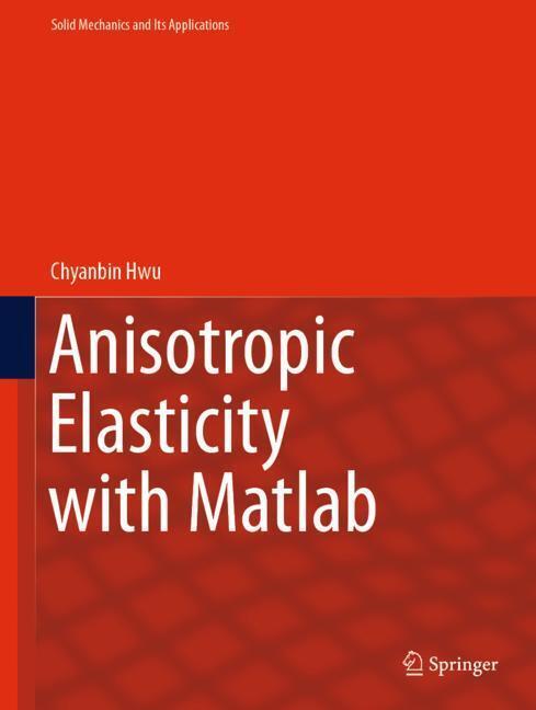 Anisotropic Elasticity with Matlab main product photo