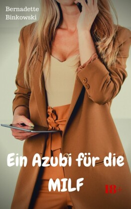 Ein Azubi für die MILF