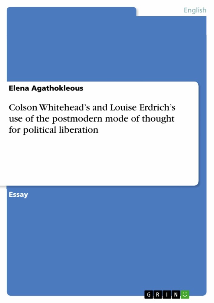 Colson Whitehead's and Louise Erdrich's use of the postmodern mode of thought for political liberation main product photo