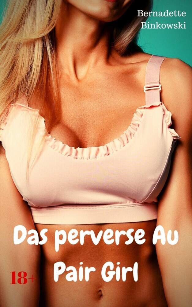 Das perverse Au Pair Girl main product photo