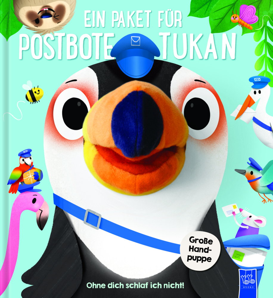 Ohne dich schlaf ich nicht - Ein Paket für Postbote Tukan, m. Handpuppe main product photo