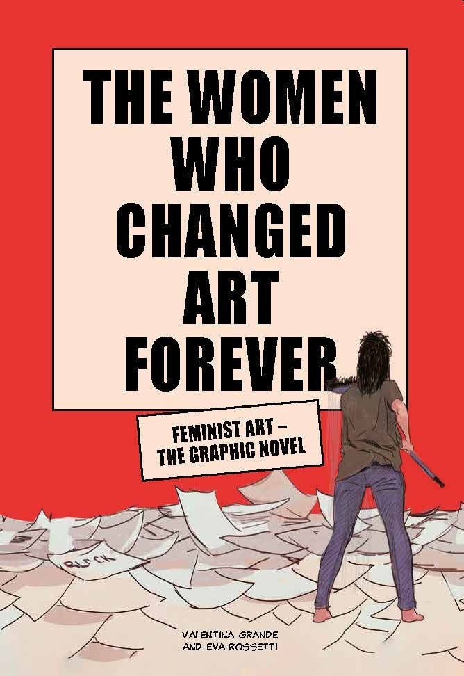 The Women Who Changed Art Forever main product photo