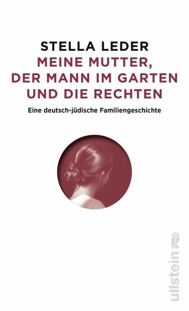 Meine Mutter, die Rechten und der Mann im Garten main product photo