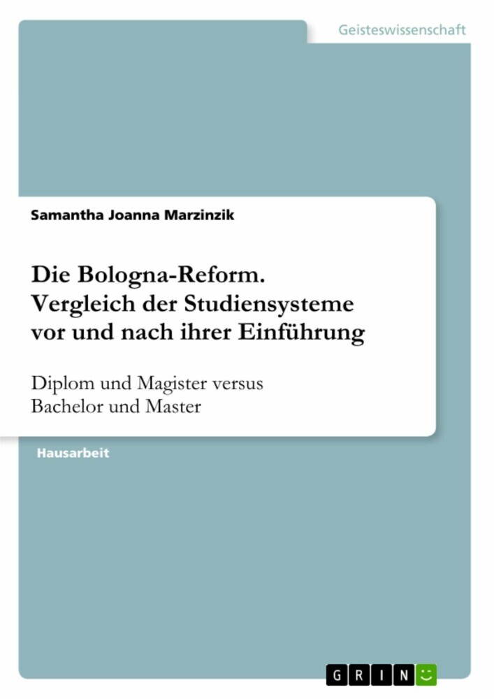 Die Bologna-Reform. Vergleich der Studiensysteme vor und nach ihrer Einführung main product photo