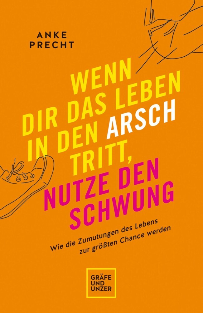 Wenn dir das Leben in den Arsch tritt, nutze den Schwung main product photo
