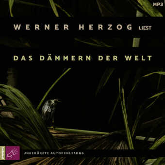 Das Dämmern der Welt, 1 Audio-CD, 1 MP3